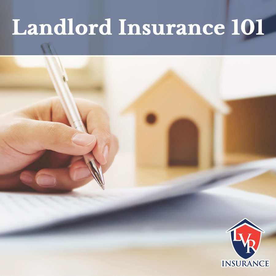 Landlord Insurance 101