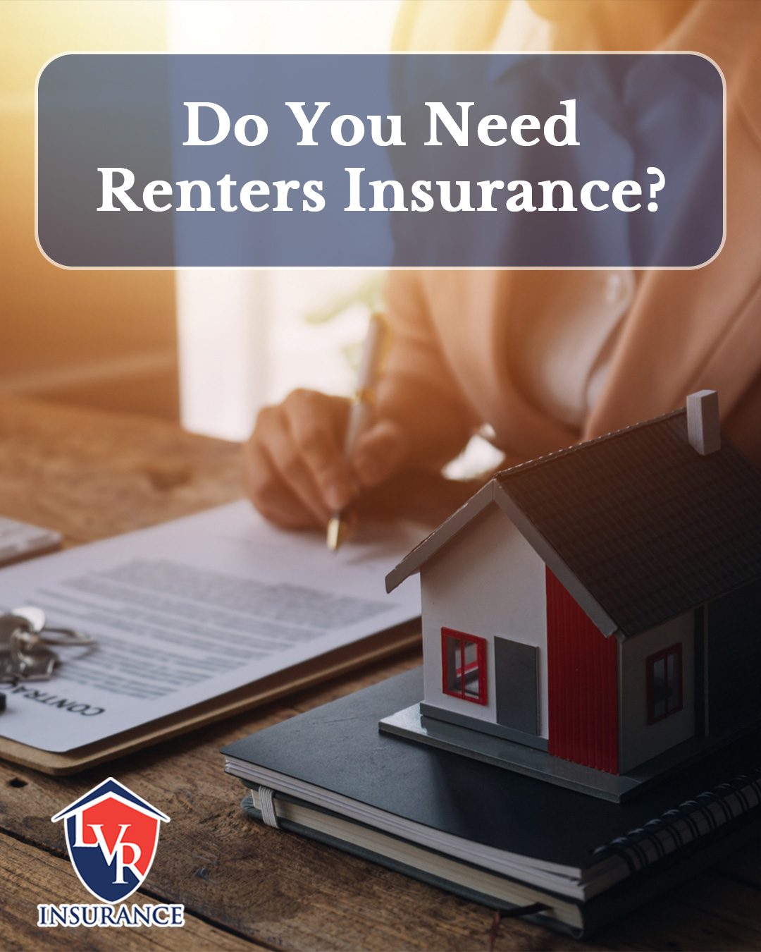 Do You Need Renters Insurance? Here’s What to Consider